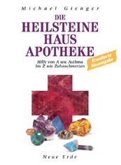 &quot;Die Heilsteine Hausapotheke&quot; (Michael Gienger)