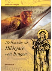 &quot;Die Heilsteine der Hildegard von Bingen&quot; (Michael Gienger)